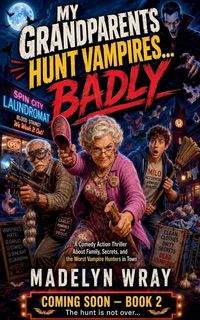 Produktbild: My Grandparents Hunt Vampires.. Badly