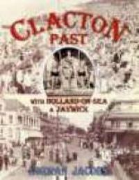 Produktbild: Jacobs, N: Clacton Past with Holland-on-Sea & Jaywick