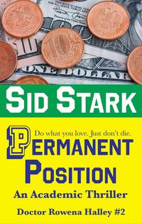 Produktbild: Permanent Position: An Academic Thriller (Doctor Rowena Halley, #2)