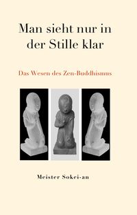 Produktbild: Man sieht nur in der Stille klar