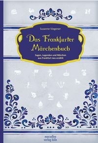 Produktbild: Das Frankfurter M&auml;rchenbuch