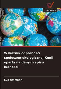 Produktbild: Wska&iquest;nik odporno&iquest;ci spo&iquest;eczno-ekologicznej Kenii oparty na danych spisu ludno&iquest;ci