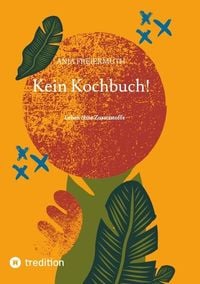 Produktbild: Kein Kochbuch!