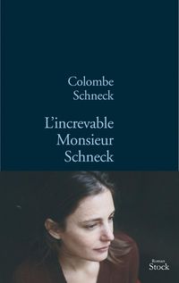 Produktbild: L Increvable Monsieur Schneck