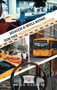 Produktbild: Health & Well Being for the Professional Driver