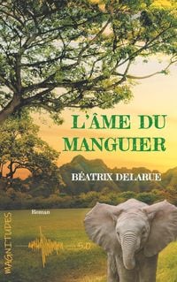 Produktbild: L'&acirc;me du manguier - Magnitude 5.0
