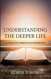 Produktbild: Understanding the Deeper Life