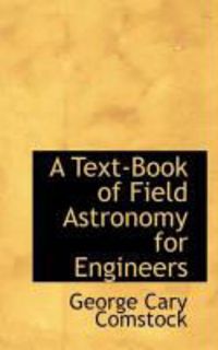 Produktbild: A Text-Book of Field Astronomy for Engineers