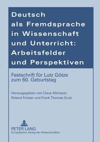 Produktbild: Deutsch als Fremdsprache in Wissenschaft und Unterricht: Arbeitsfelder und Perspektiven