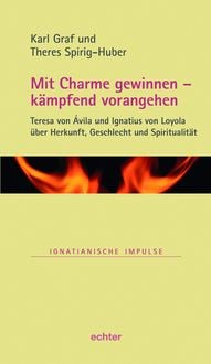 Produktbild: Mit Charme gewinnen &ndash; k&auml;mpfend vorangehen