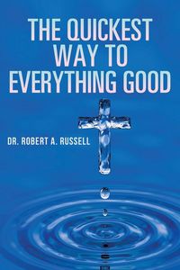 Produktbild: The Quickest Way to Everything Good