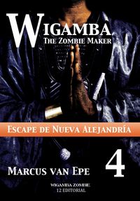 Produktbild: 4 Wigamba - Escape de Nueva Alejandr&iacute;a