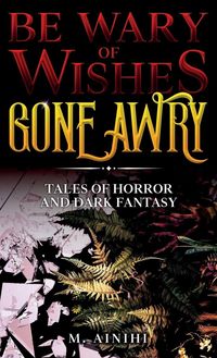 Produktbild: Be Wary of Wishes Gone Awry