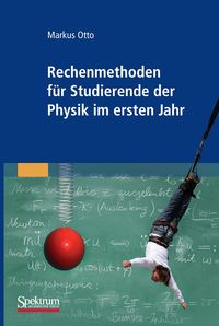 Produktbild: Rechenmethoden f&uuml;r Studierende der Physik im ersten Jahr