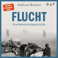 Produktbild: Flucht &ndash; Eine Menschheitsgeschichte