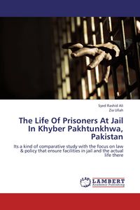 Produktbild: The Life Of Prisoners At Jail In Khyber Pakhtunkhwa, Pakistan