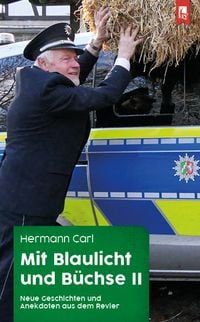 Produktbild: Mit Blaulicht und B&uuml;chse II
