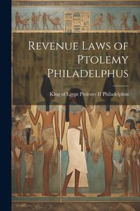 Produktbild: Revenue Laws of Ptolemy Philadelphus