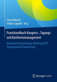 Produktbild: Praxishandbuch Kongress-, Tagungs- und Konferenzmanagement
