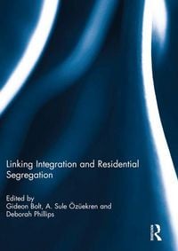 Produktbild: Linking Integration and Residential Segregation