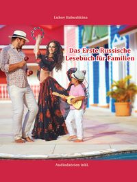Produktbild: Das Erste Russische Lesebuch f&uuml;r Familien