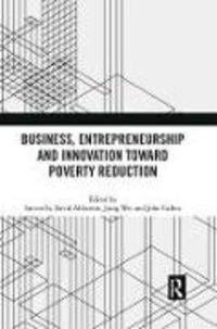 Produktbild: Business, Entrepreneurship and Innovation Toward Poverty Reduction
