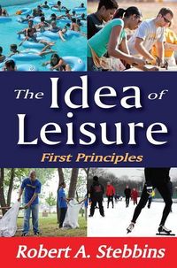 Produktbild: Stebbins, R: The Idea of Leisure
