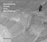 Produktbild: Beate G&uuml;tschow: Resistance, Flood, Fire, Resistance.