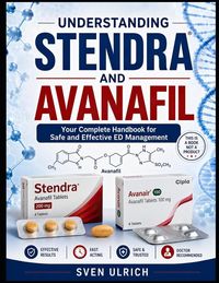 Produktbild: UNDERSTANDING STENDRA AND AVANAFIL