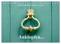 Produktbild: Anklopfen... (Tischkalender 2026 DIN A5 quer), CALVENDO Monatskalender