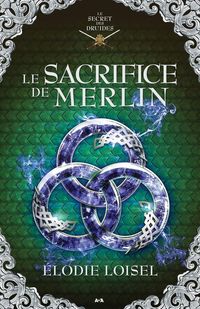 Produktbild: Le sacrifice de Merlin