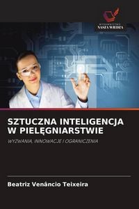 Produktbild: Sztuczna Inteligencja W Piel&iquest;gniarstwie