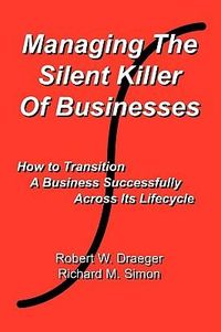 Produktbild: Managing the Silent Killer of Businesses