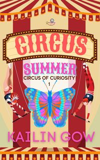 Produktbild: Circus Summer (Circus of Curiosities, #1)