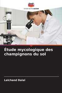 Produktbild: &Eacute;tude mycologique des champignons du sol