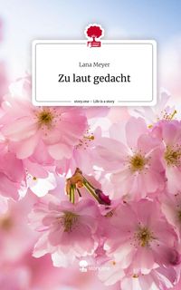 Produktbild: Zu laut gedacht. Life is a Story - story.one