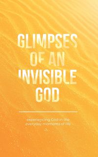 Produktbild: Glimpses of an Invisible God