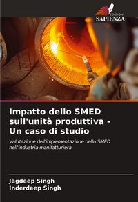 Produktbild: Impatto dello SMED sull'unit&agrave; produttiva - Un caso di studio