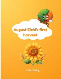 Produktbild: August Eichi&acute;s first harvest