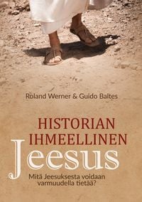 Produktbild: Historian ihmeellinen Jeesus