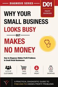 Produktbild: Why Your Small Business Looks Busy but Makes No Money