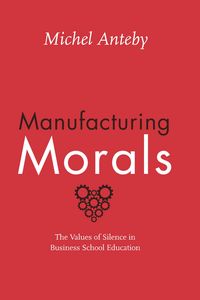 Produktbild: Manufacturing Morals