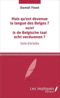 Produktbild: Mais qu'est devenue la langue des Belges ?