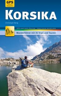 Bild vom Artikel Korsika Wanderführer Michael Müller Verlag vom Autor Christoph Berg