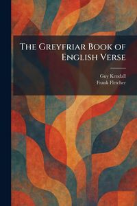 Produktbild: The Greyfriar Book of English Verse