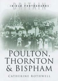 Produktbild: Rothwell, C: Around Poulton, Thornton and Bispham in Old Pho