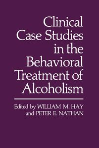 Produktbild: Clinical Case Studies in the Behavioral Treatment of Alcoholism