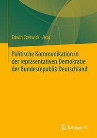 Produktbild: Politische Kommunikation in der repr&auml;sentativen Demokratie der Bundesrepublik Deutschland
