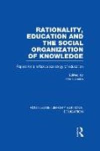 Produktbild: Rationality, Education and the Social Organization of Knowledege (RLE Edu L)