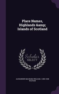 Produktbild: Place Names, Highlands & Islands of Scotland